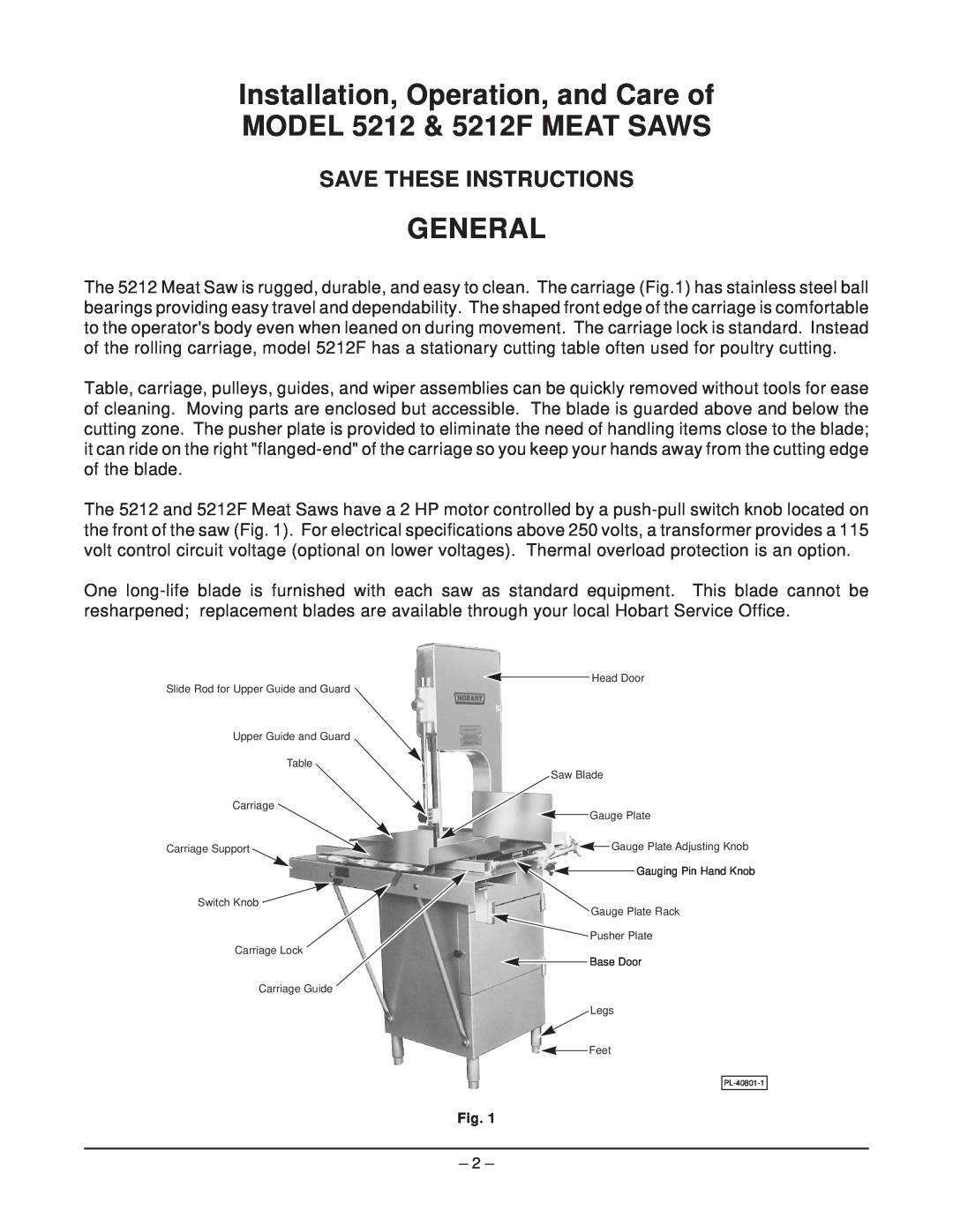 Hobart manual Installation, Operation, and Care of MODEL 5212 & 5212F MEAT SAWS, General, Save These Instructions 