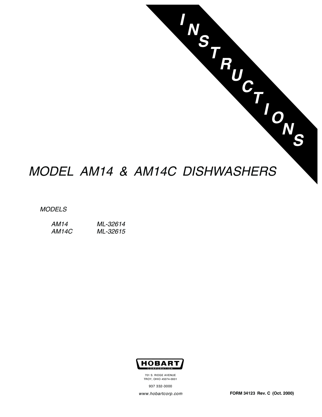 Hobart manual MODEL AM14 & AM14C DISHWASHERS, MODELS AM14 ML-32614 AM14C ML-32615, FORM 34123 Rev. C Oct 