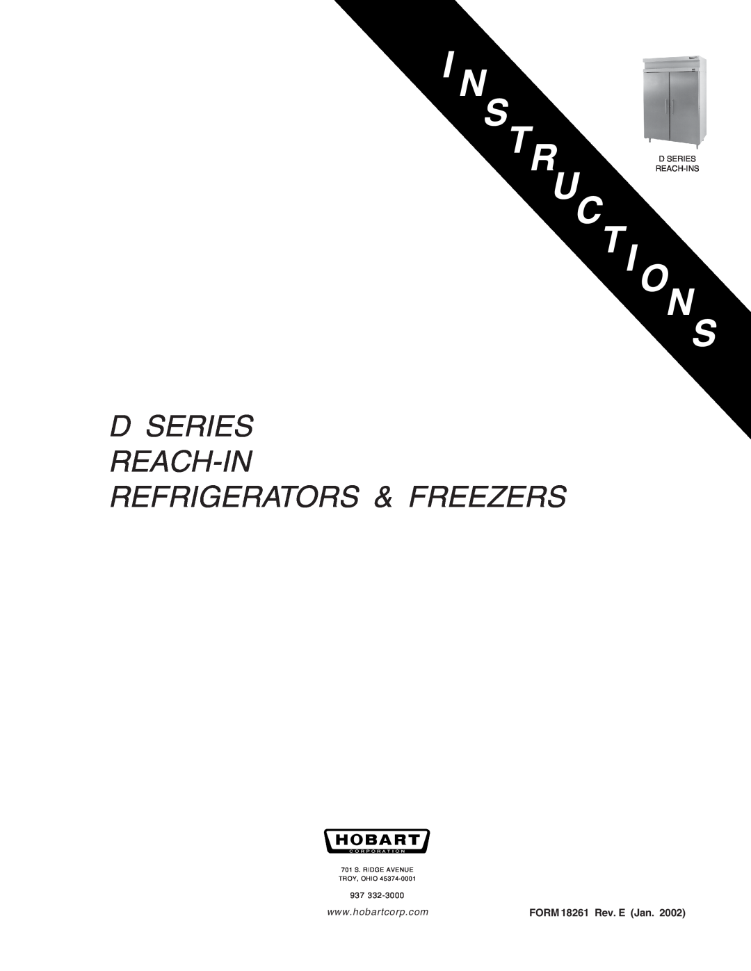 Hobart D Series manual I N S, Dseries Reach-Inrefrigerators & Freezers, FORM 18261 Rev. E Jan, Reach-Ins 