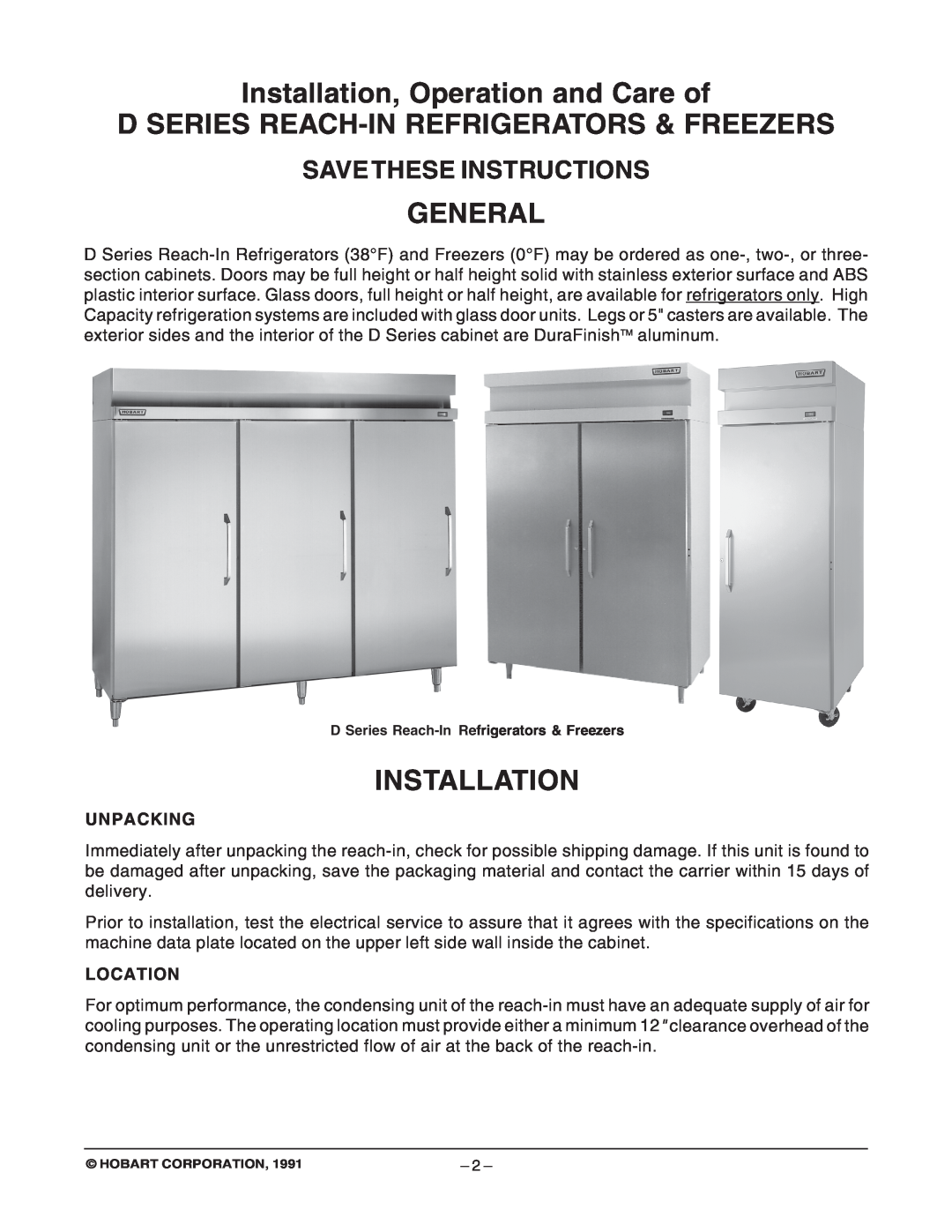 Hobart Installation, Operation and Care of, D Series Reach-Inrefrigerators & Freezers, General, Unpacking, Location 