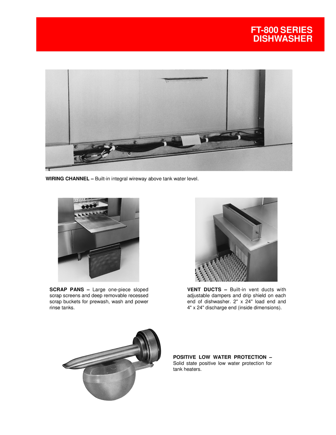 Hobart FT-800 specifications Positive LOW Water Protection 