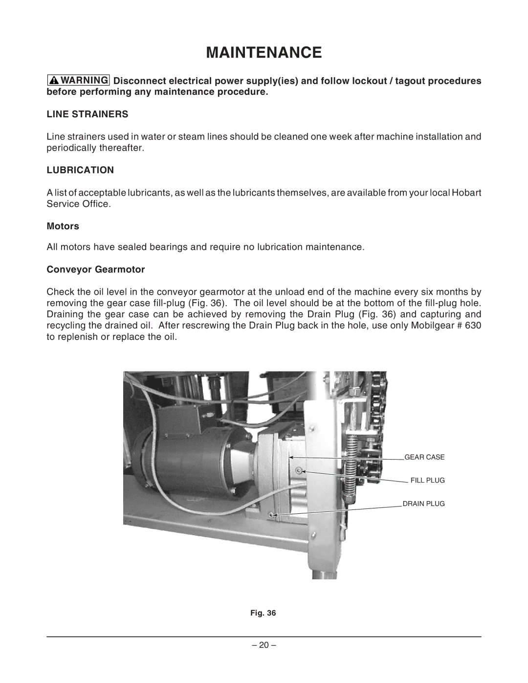 Hobart FT900SDBD, FT900SBD, FT900DBD, FT900BD manual Line Strainers, Lubrication, Motors, Conveyor Gearmotor 