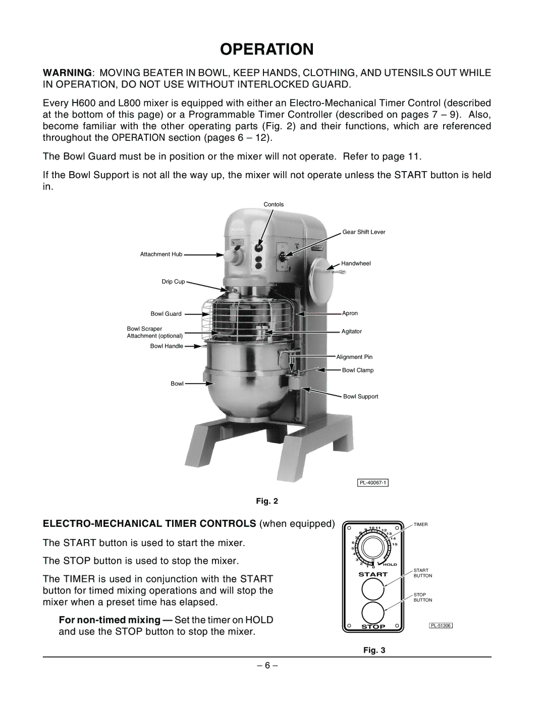 Hobart H600 manual Operation, ELECTRO-MECHANICAL Timer Controls when equipped, Timer is used in conjunction with the Start 