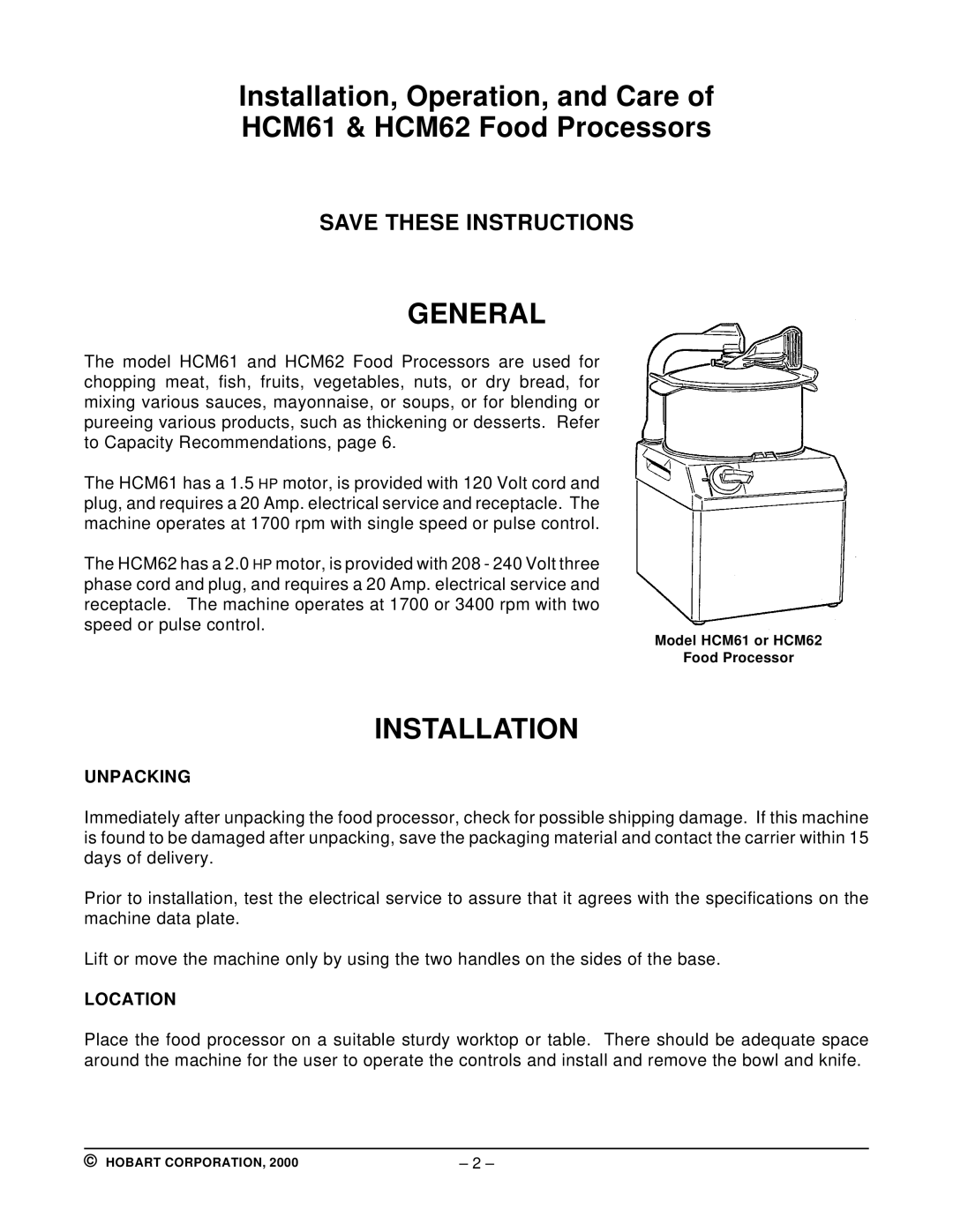 Hobart HCM62 manual General, Installation, Unpacking, Location 