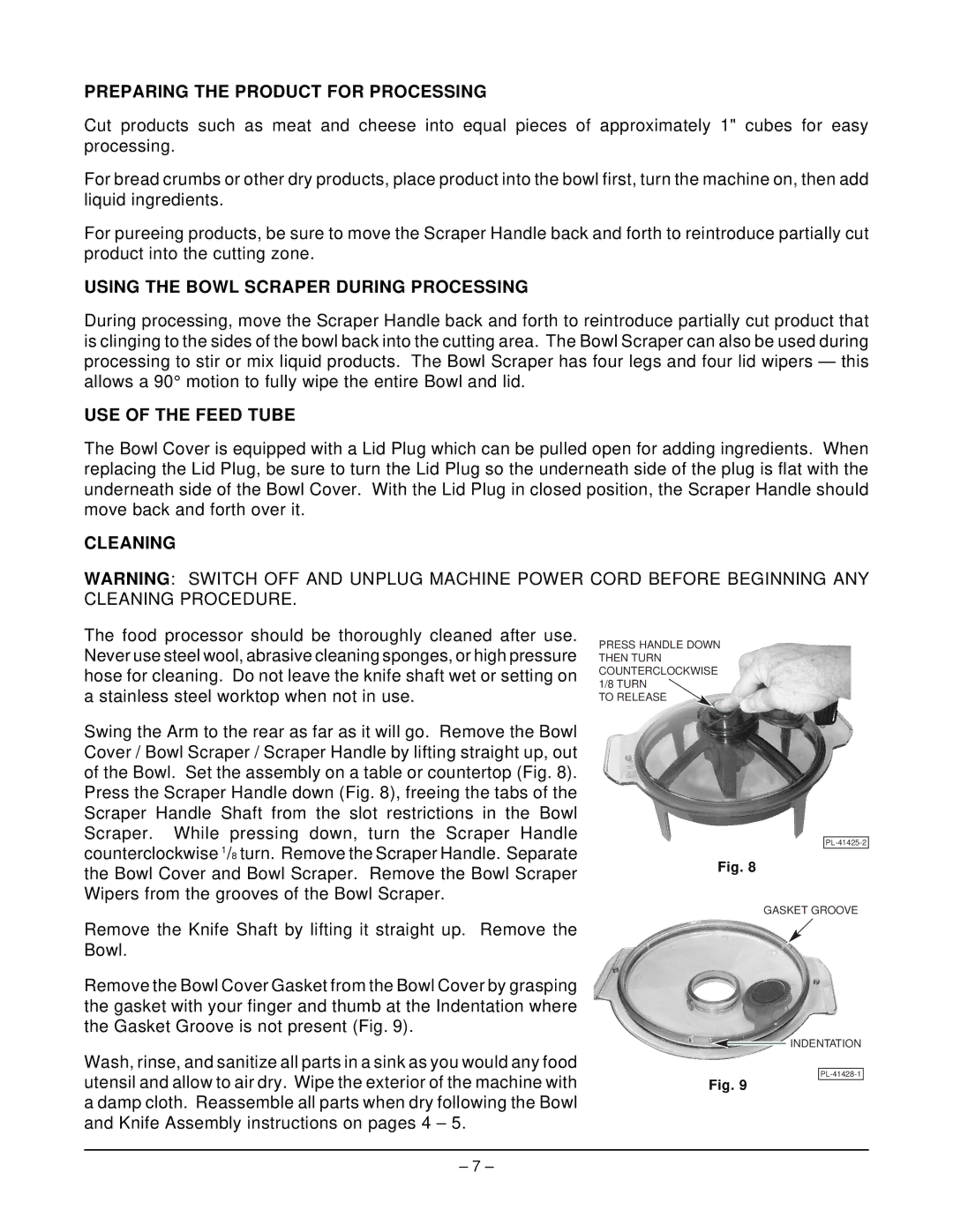 Hobart HCM62 manual Preparing the Product for Processing, Using the Bowl Scraper During Processing, USE of the Feed Tube 