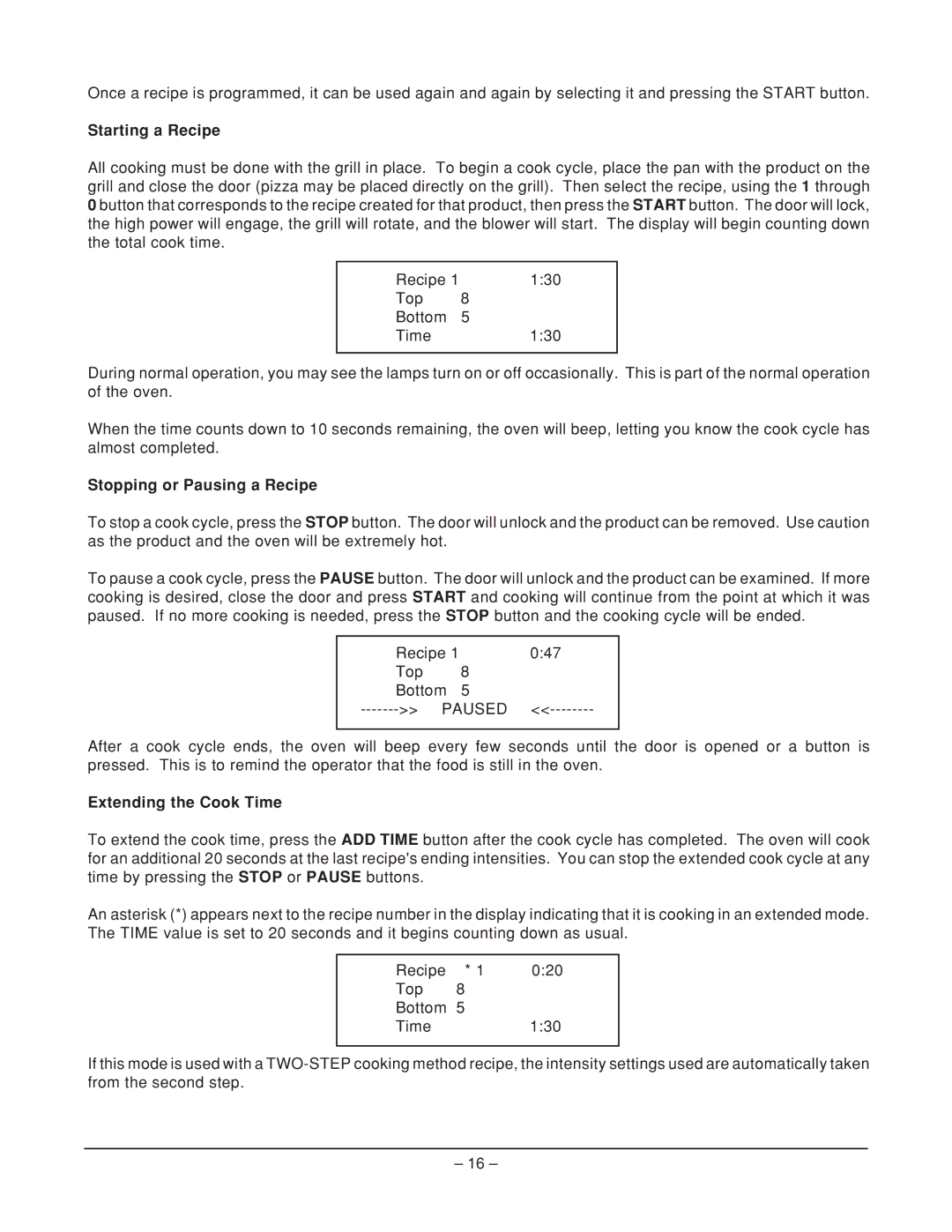 Hobart HFB12 ML-114906, HFB12 ML-114909 manual Starting a Recipe, Stopping or Pausing a Recipe, Extending the Cook Time 