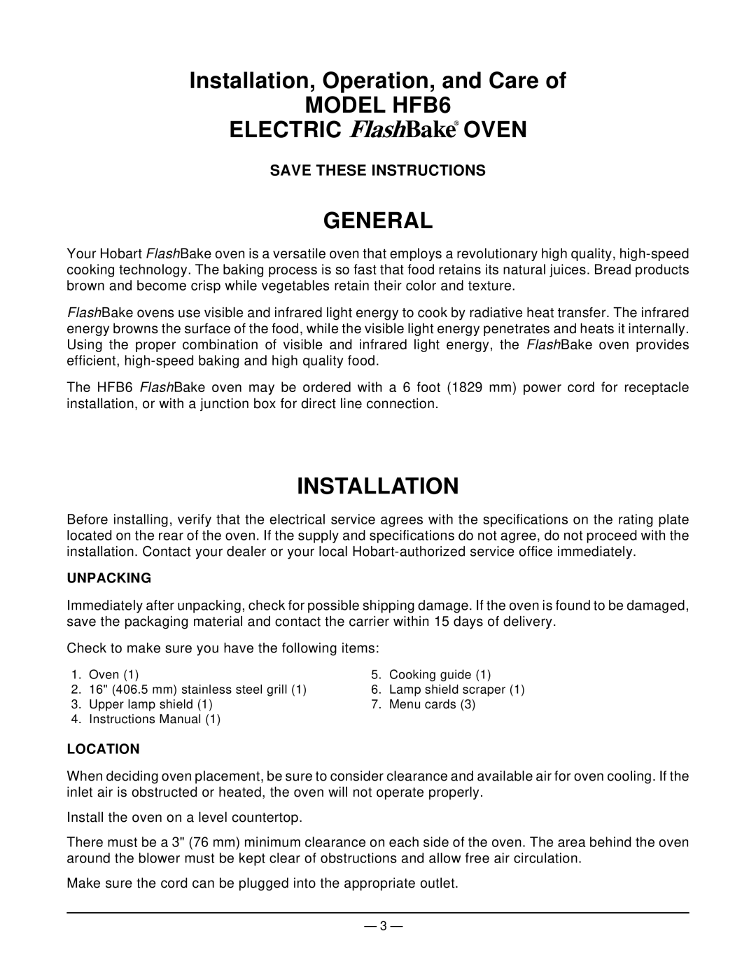 Hobart manual Model HFB6 Electric Oven General, Installation, Unpacking, Location 