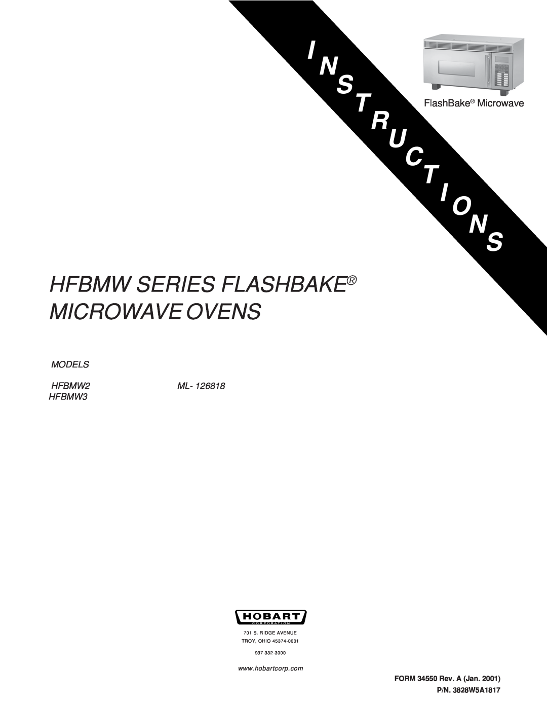 Hobart HFBMW2 ML-126818 manual Hfbmw Series Flashbake Microwave Ovens, Models, HFBMW3, 701 S. RIDGE AVENUE TROY, OHIO 