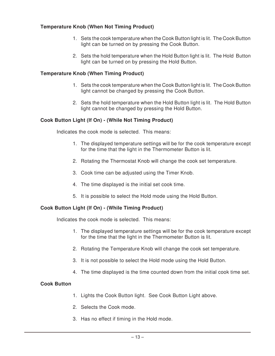 Hobart HGC60, HGC40, DGC1 manual Temperature Knob When Not Timing Product, Temperature Knob When Timing Product, Cook Button 