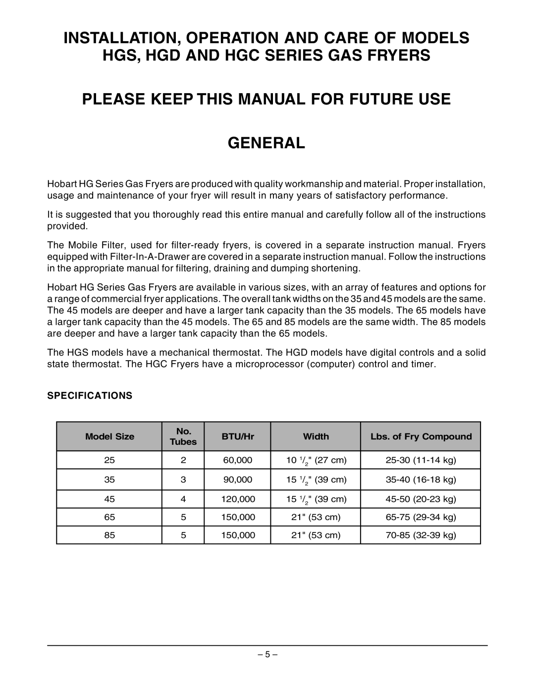 Hobart HGFS85 ML-126414, HGS65F ML-126958 manual Specifications, Model Size BTU/Hr Width Lbs. of Fry Compound Tubes 