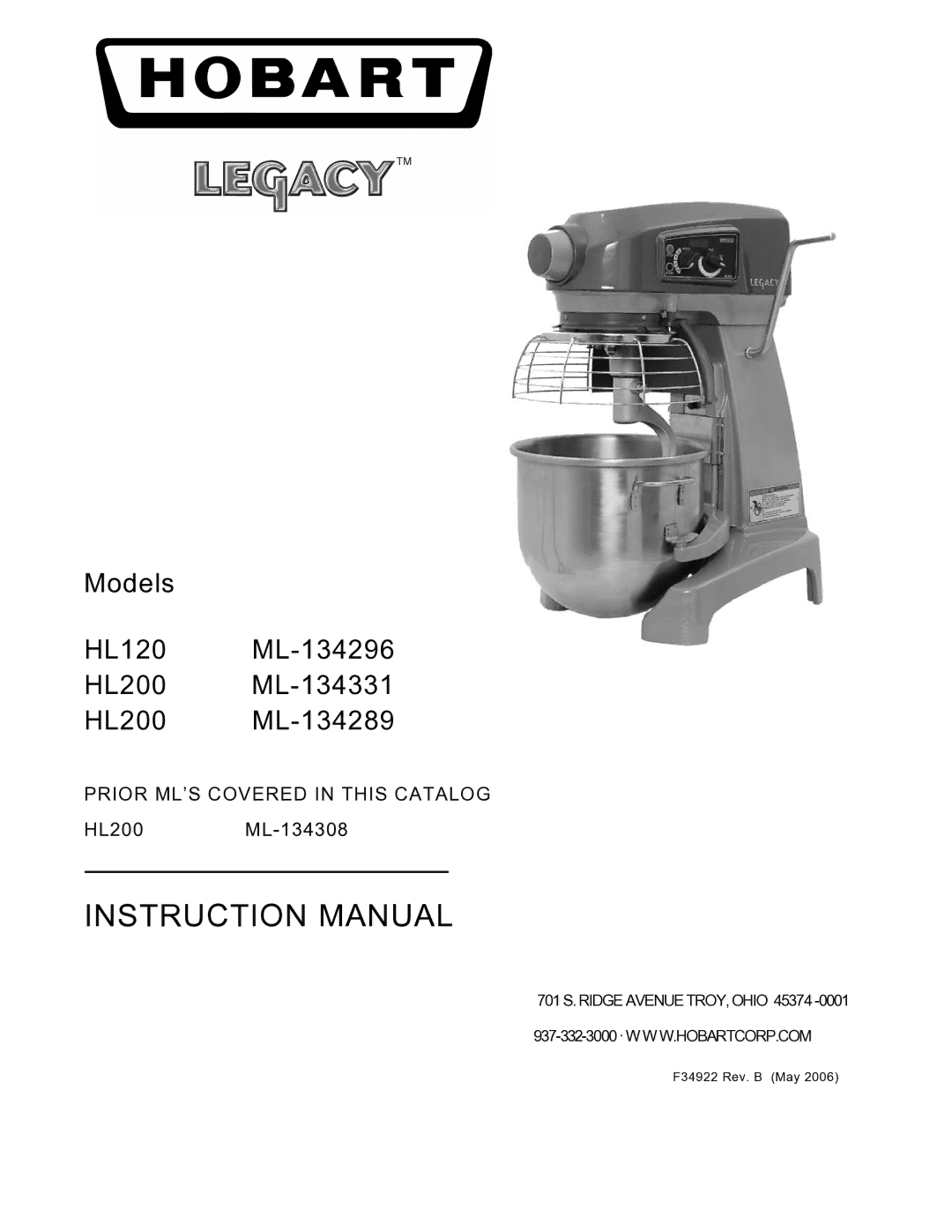 Hobart instruction manual Models HL120 ML-134296 HL200 ML-134331 HL200 ML-134289 