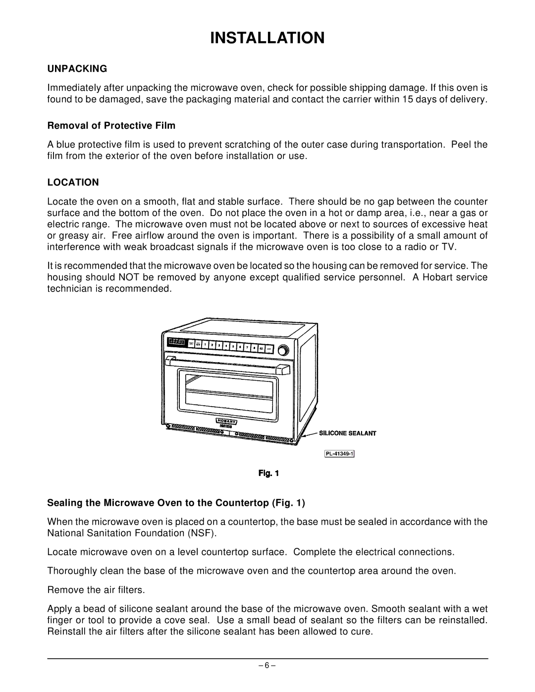 Hobart HM1600 manual Installation, Unpacking, Removal of Protective Film, Location 