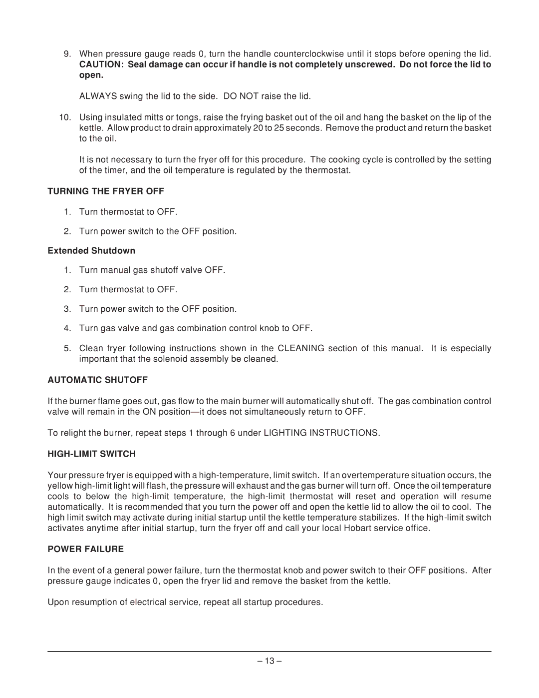Hobart HPGF15 manual Turning the Fryer OFF, Extended Shutdown, Automatic Shutoff, HIGH-LIMIT Switch, Power Failure 