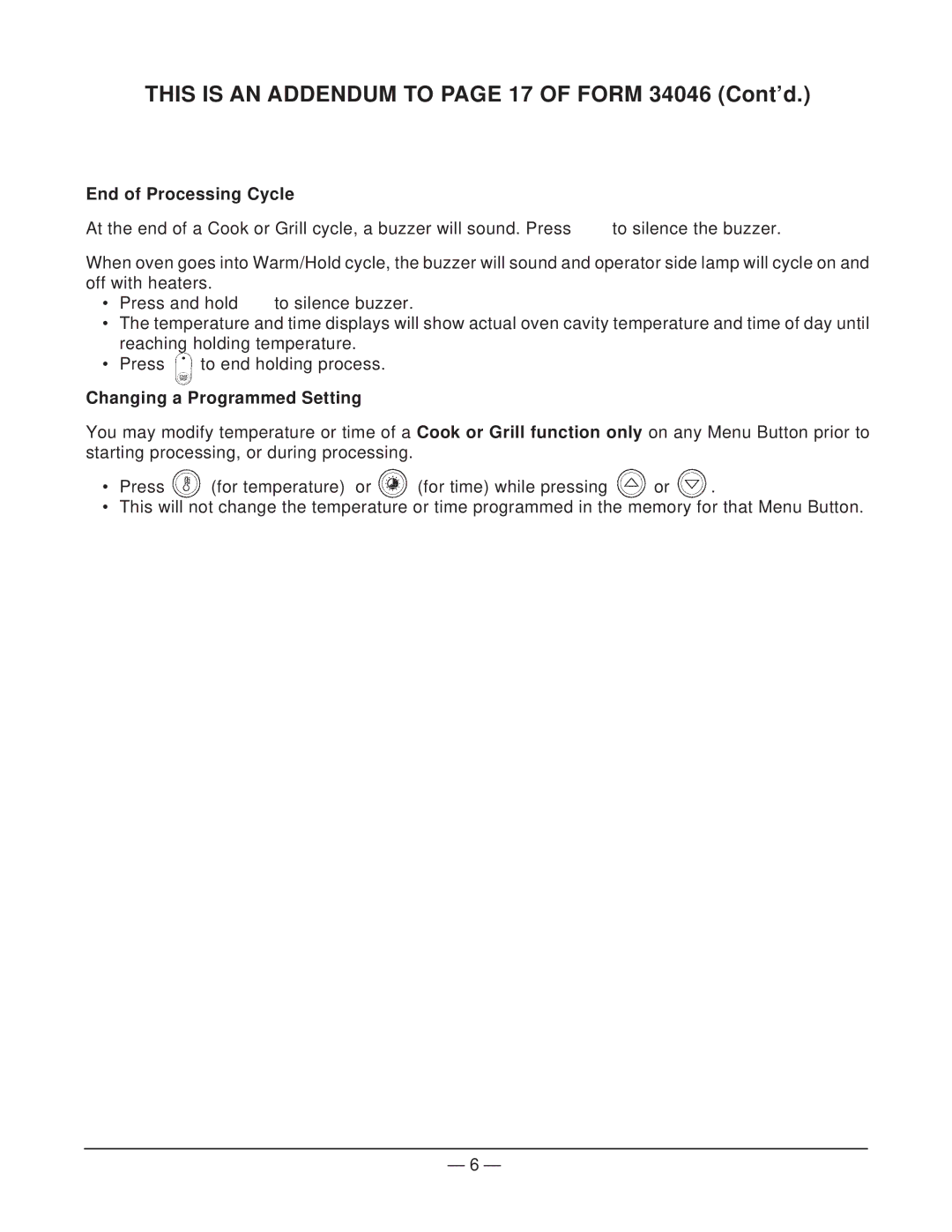 Hobart HR5 instruction manual End of Processing Cycle, Changing a Programmed Setting 