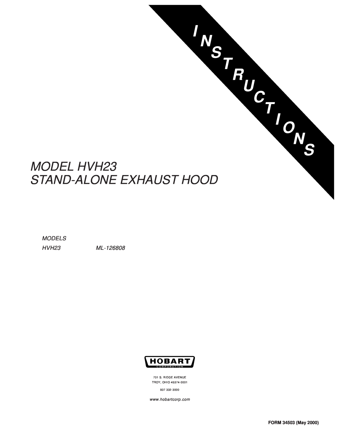 Hobart manual N S Truct I O Ns, MODEL HVH23, Stand-Alone Exhaust Hood, MODELS HVH23ML-126808, FORM 34503 May 