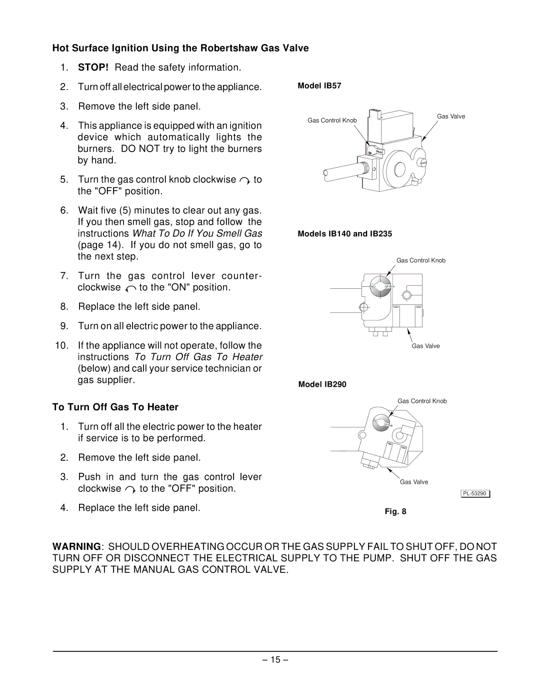 Hobart IB140 ML-110899, IB235 ML-110861, IB290 ML-110862, IB57 ML-110898 Hot Surface Ignition Using the Robertshaw Gas Valve 