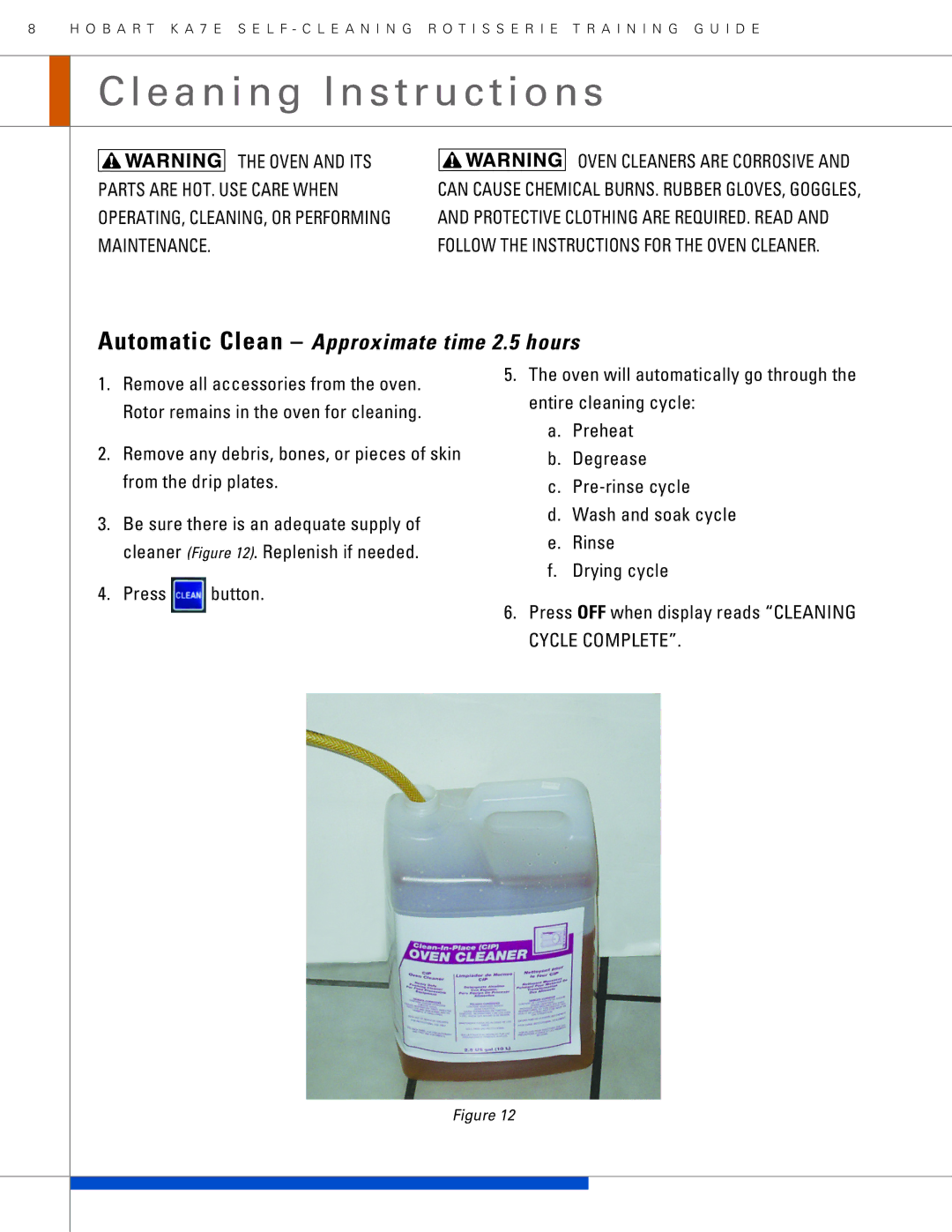 Hobart KA7E manual Cleaning Instructions, Parts are HOT.. USE Care When 