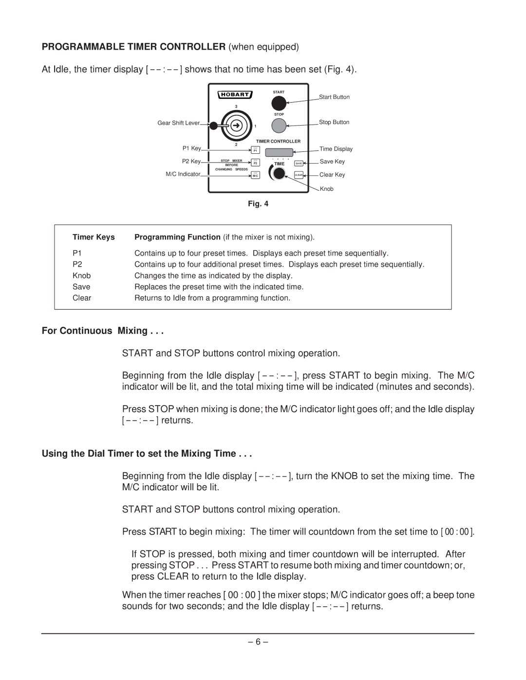 Hobart ML - 104481 manual Programmable Timer Controller when equipped, For Continuous Mixing 