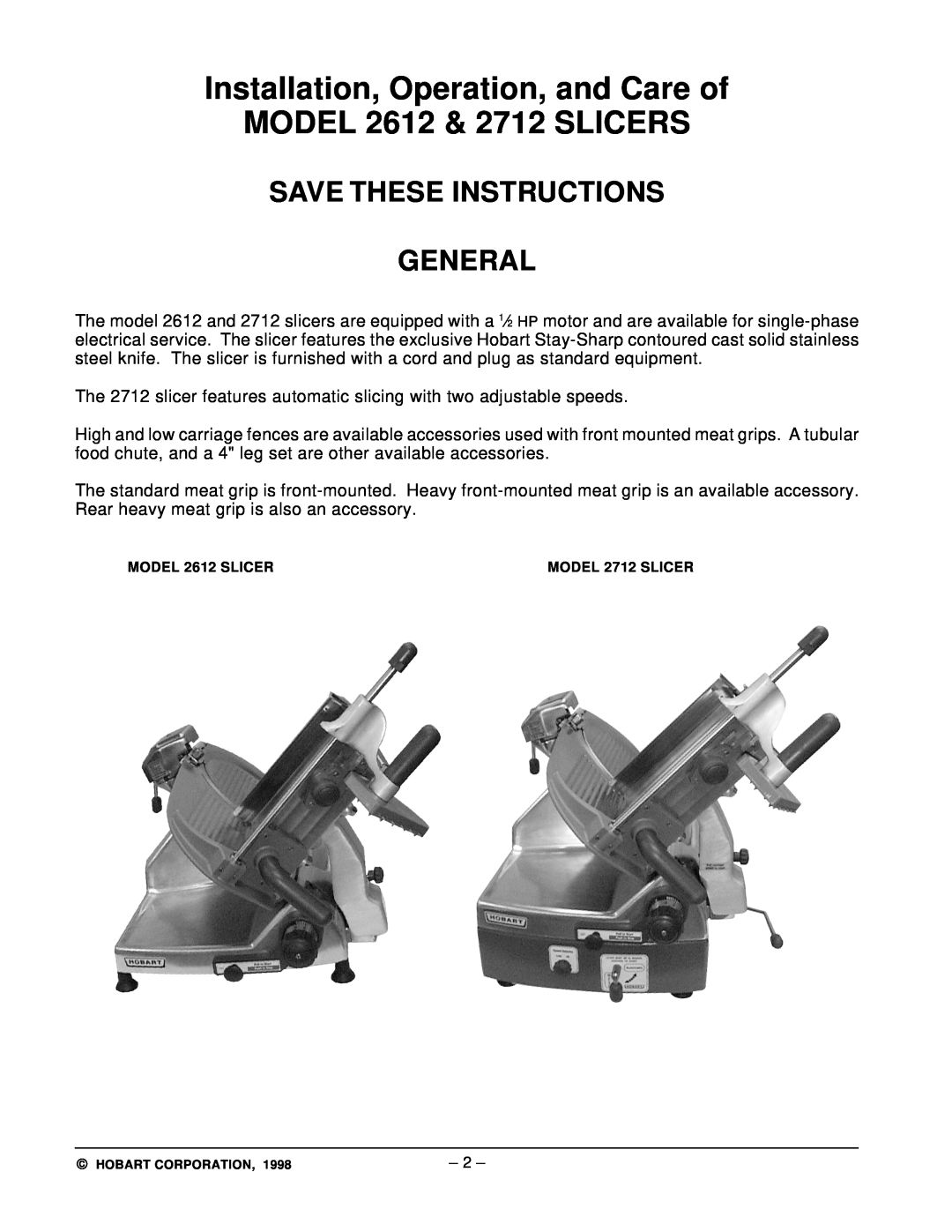 Hobart ML-104822 manual Save These Instructions General, Installation, Operation, and Care of MODEL 2612 & 2712 SLICERS 