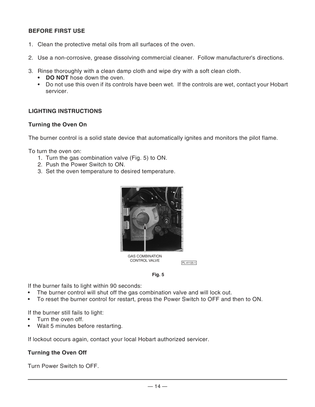 Hobart HGC3624, ML-126181, HGC4832 manual Before First USE, Lighting Instructions, Turning the Oven On, Turning the Oven Off 