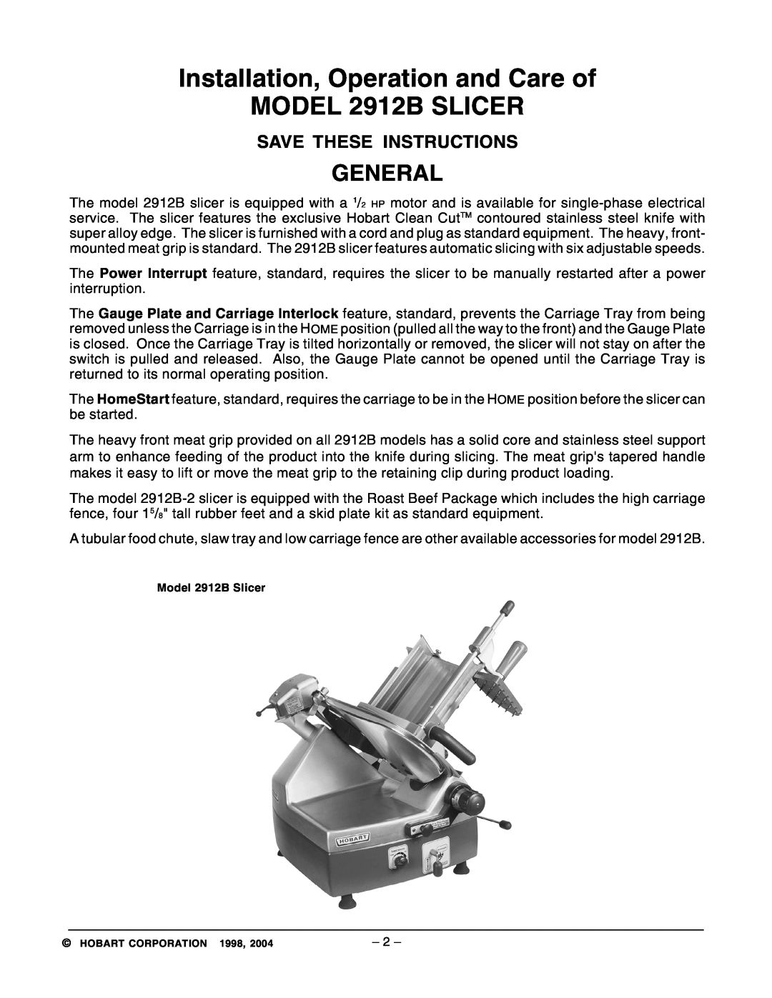 Hobart ML-134252 manual General, Installation, Operation and Care of, MODEL 2912B SLICER, Save These Instructions 