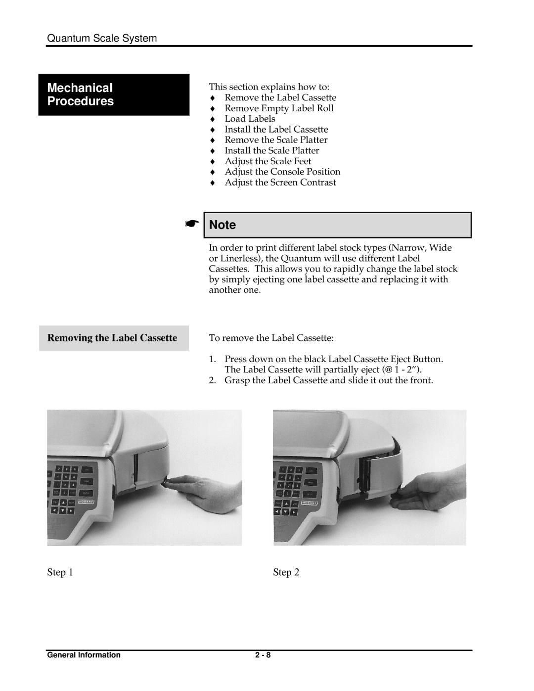 Hobart ML-29044, ML-29191, ML-29048, ML-29188, ML-29039, ML-29035, ML-29037 Mechanical Procedures, Removing the Label Cassette 