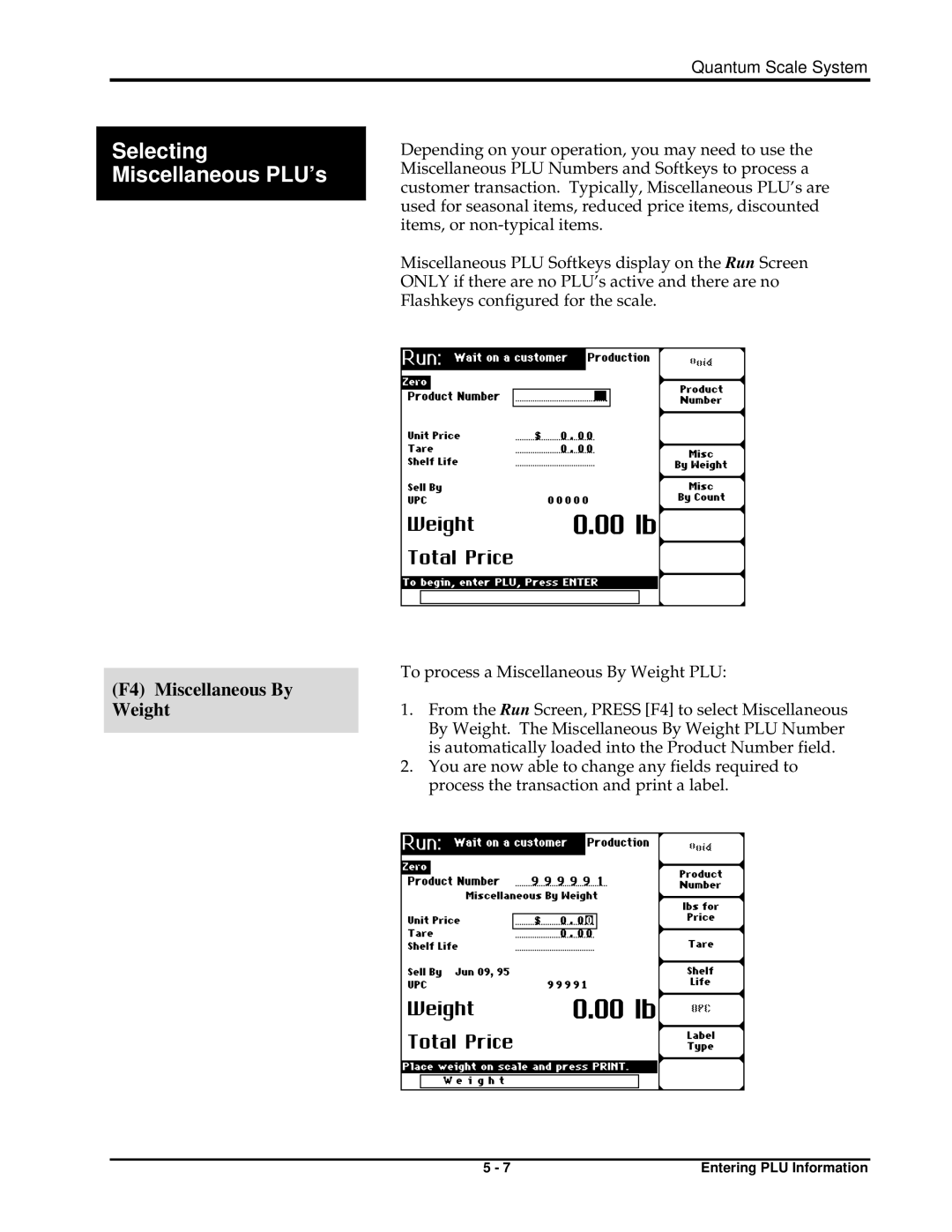 Hobart ML-29035, ML-29191, ML-29048, ML-29044, ML-29188, ML-29039 Selecting Miscellaneous PLU’s, F4 Miscellaneous By Weight 