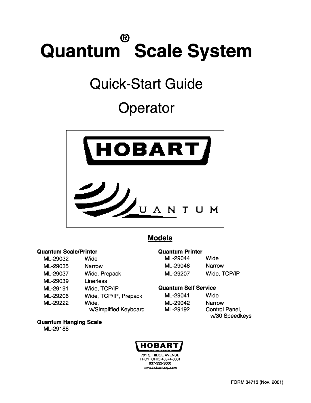 Hobart ML-29207 quick start Quantum Scale/Printer, Quantum Hanging Scale, Quantum Printer, Quantum Self Service, Models 