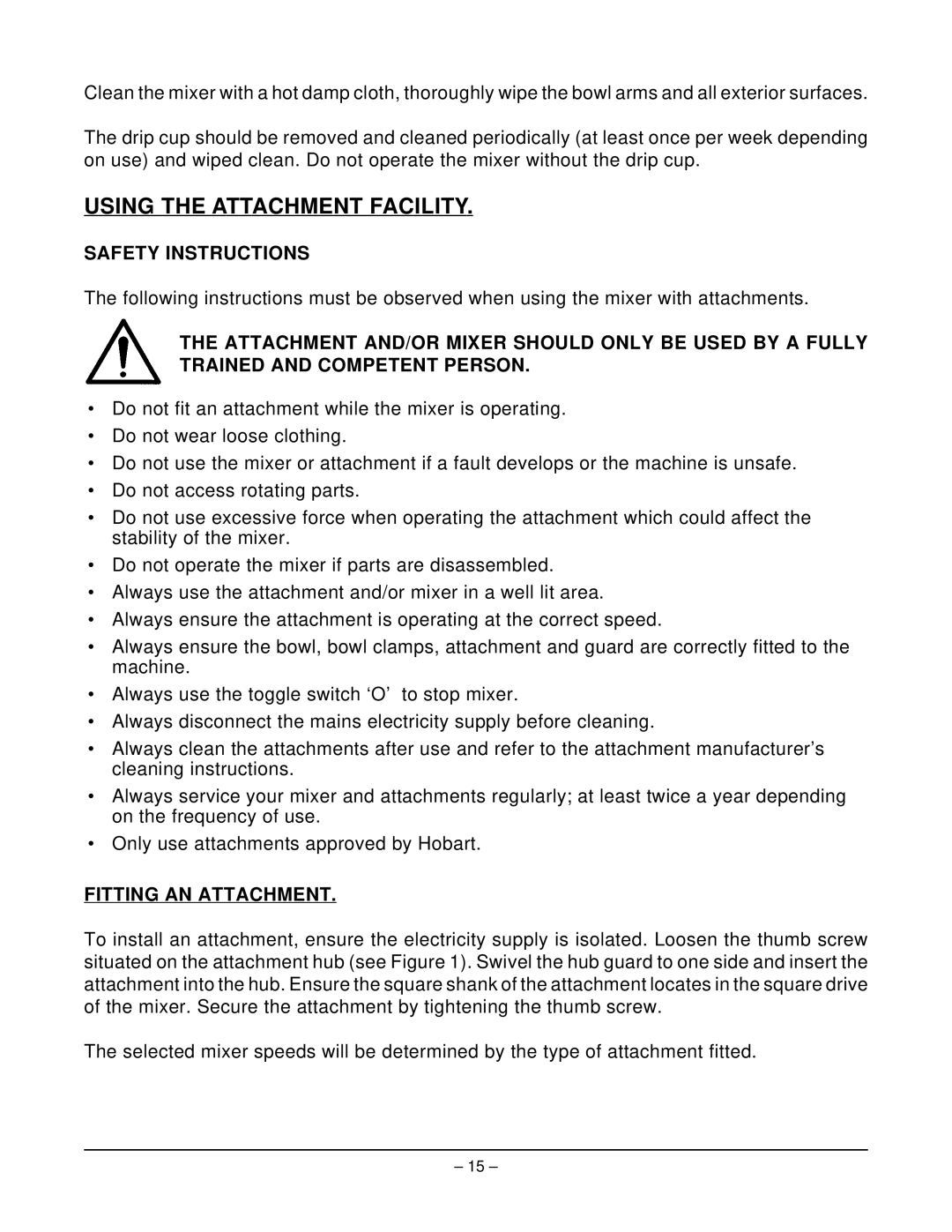 Hobart N50 MIXER manual Using the Attachment Facility, Safety Instructions, Fitting AN Attachment 