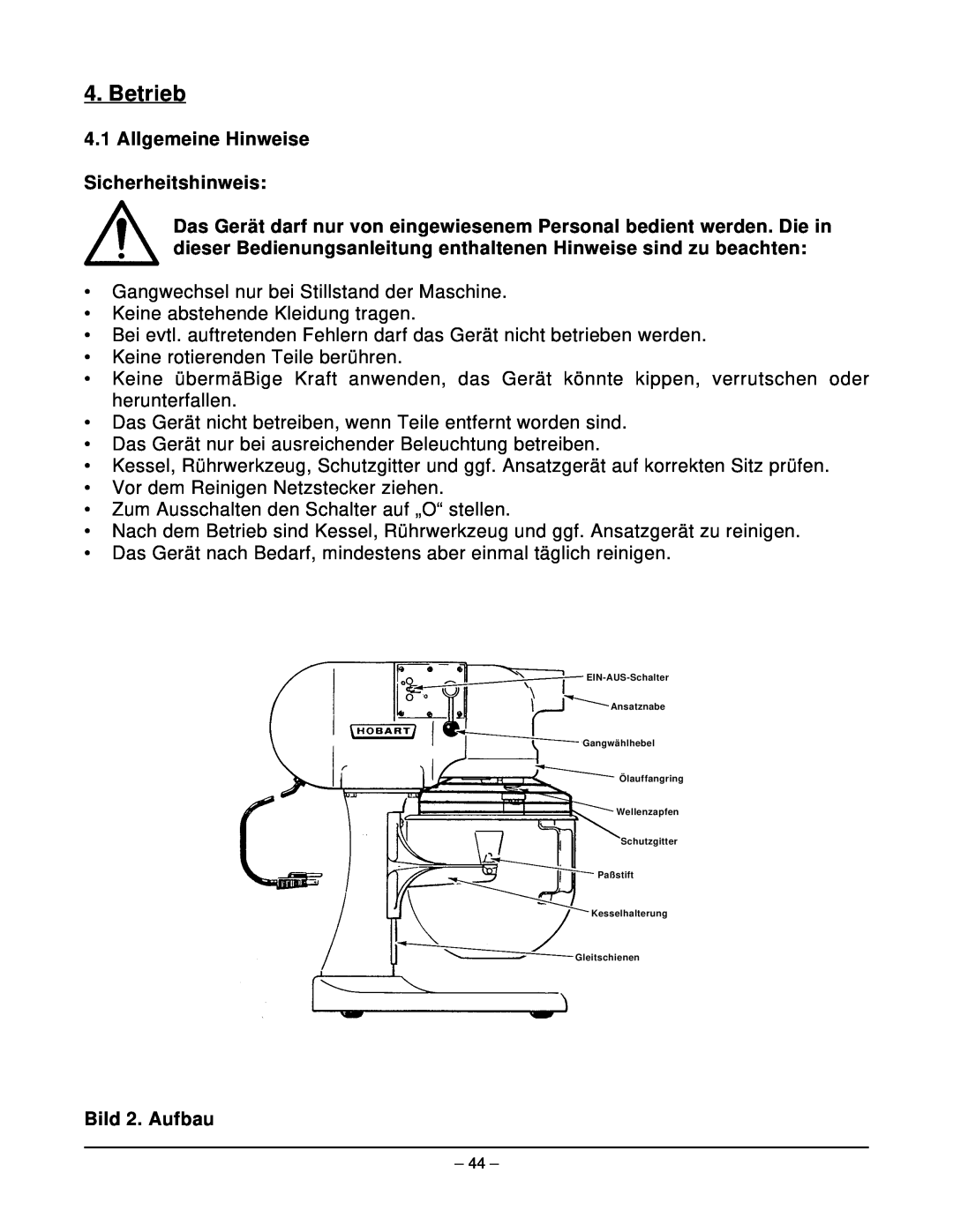 Hobart N50 MIXER manual Betrieb, 4.1Allgemeine Hinweise Sicherheitshinweis, Bild 2. Aufbau 