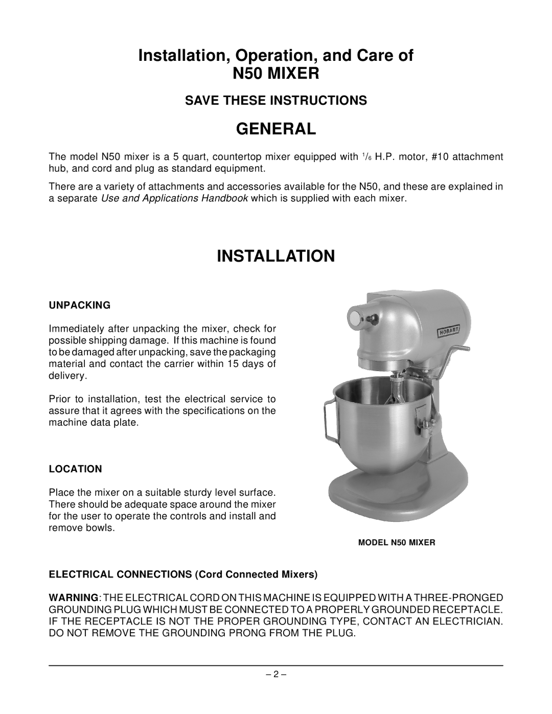 Hobart N50 ML-33777 N50 Mixer General, Installation, Unpacking, Location, Electrical Connections Cord Connected Mixers 