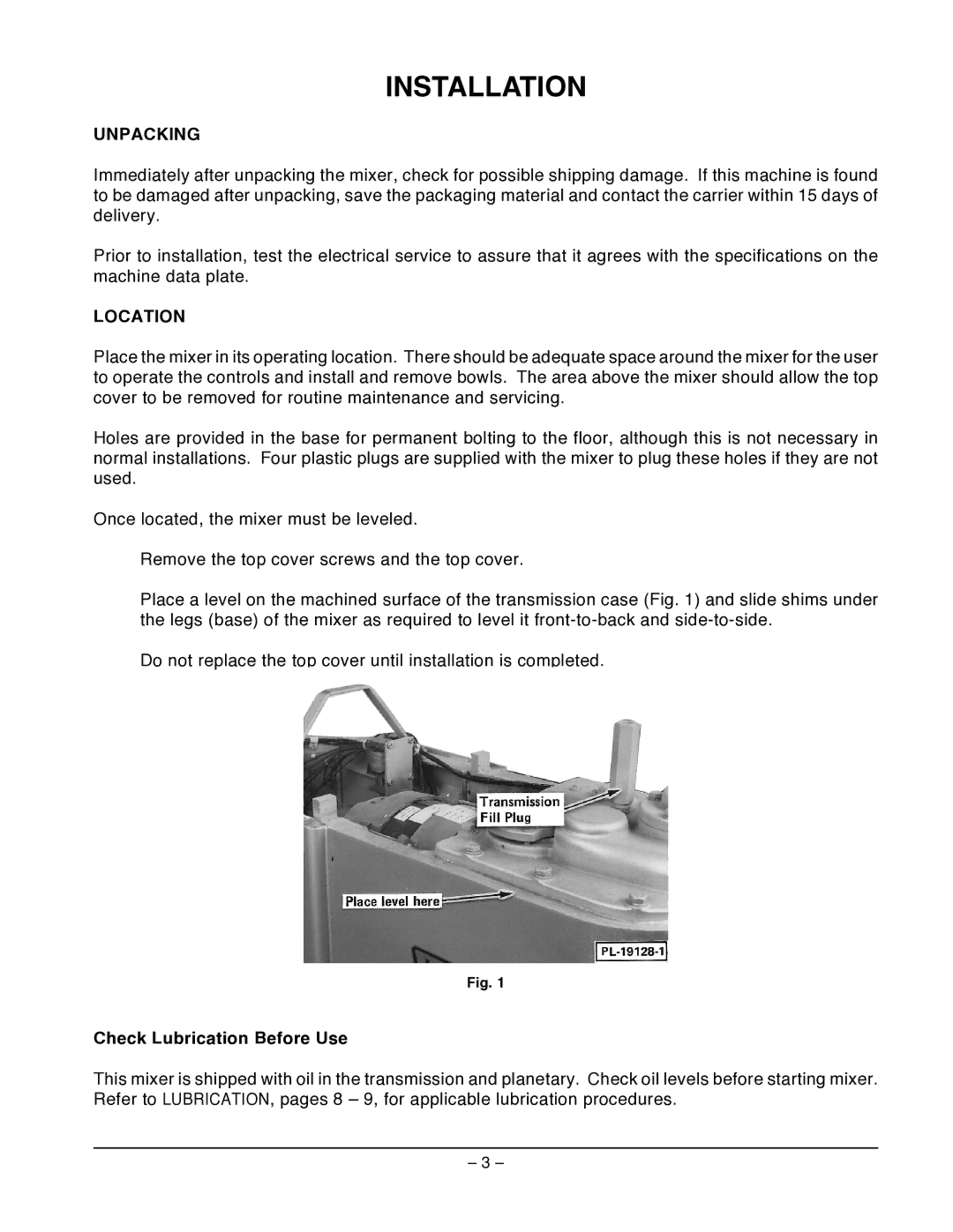 Hobart P660 manual Installation, Unpacking, Location, Check Lubrication Before Use 