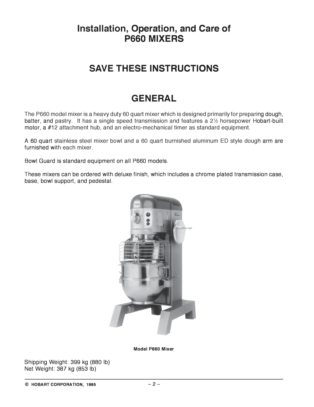 Hobart manual Installation, Operation, and Care of P660 MIXERS, Save These Instructions General 