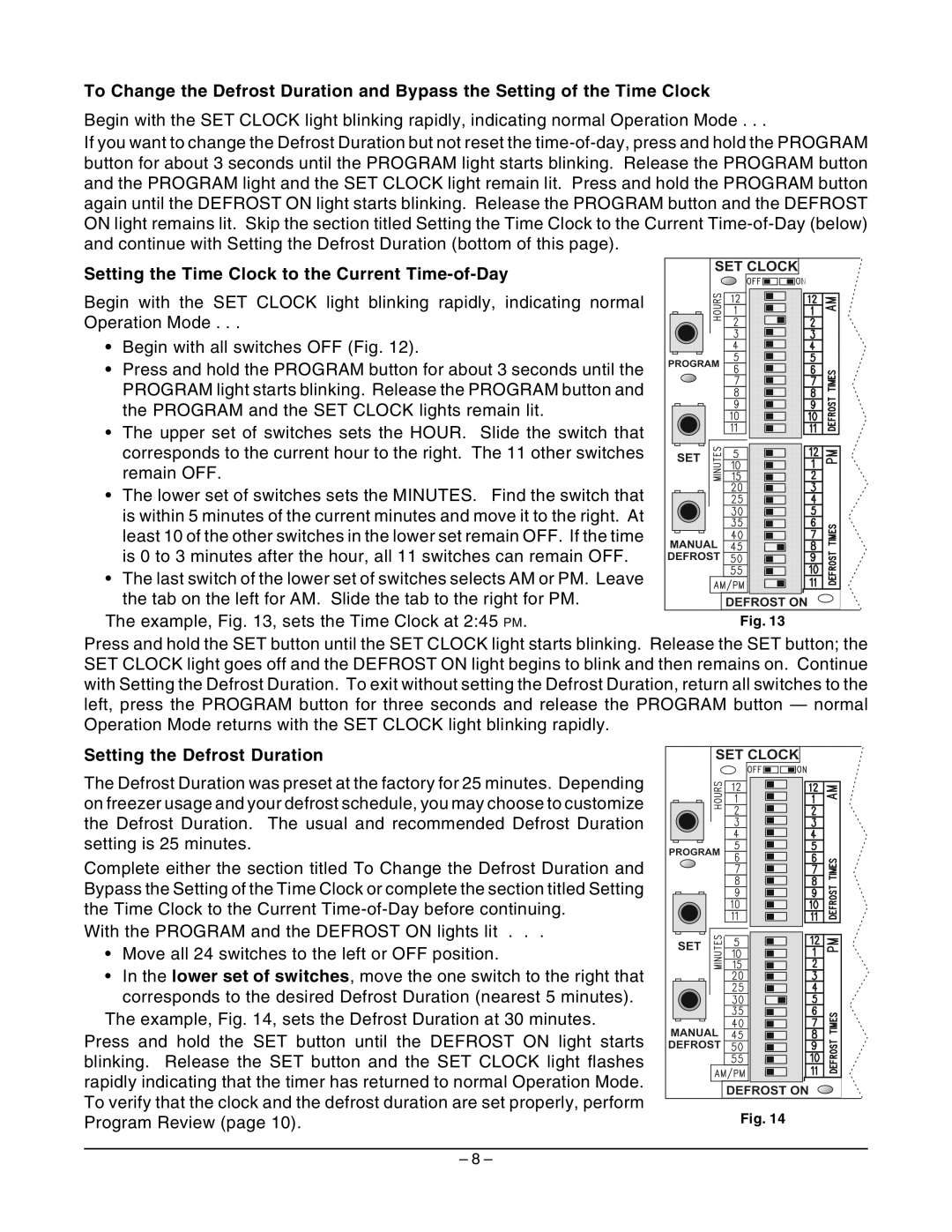 Hobart Q Series manual Setting the Time Clock to the Current Time-of-Day, Setting the Defrost Duration 