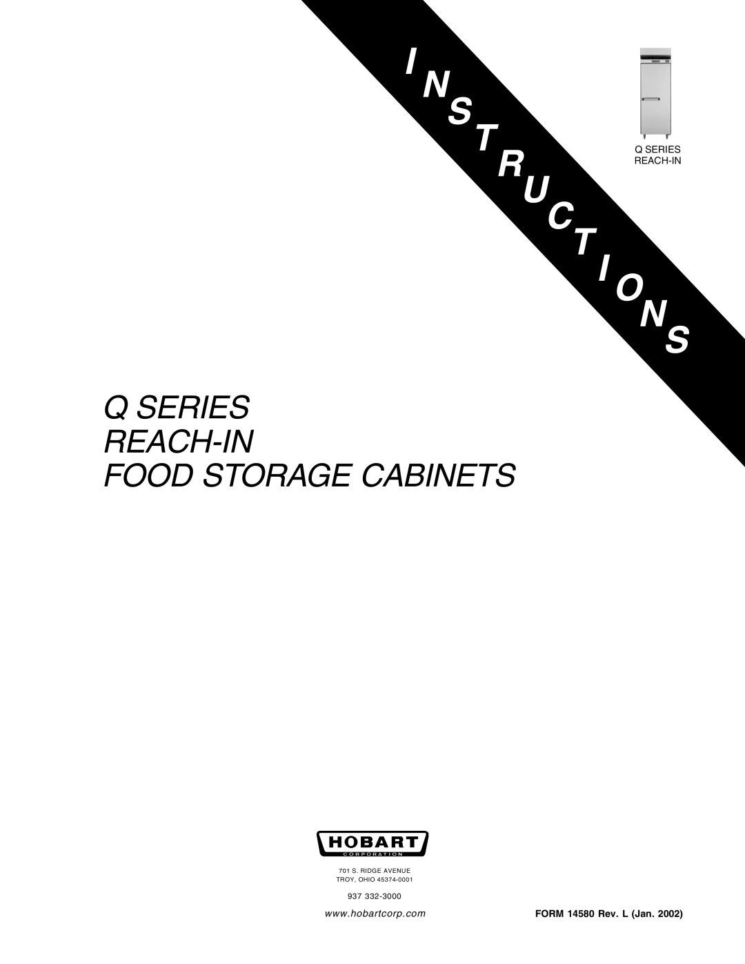 Hobart manual Ru C T I O, Q Series Reach-In Food Storage Cabinets, FORM 14580 Rev. L Jan 