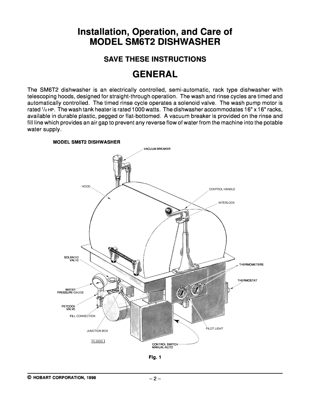 Hobart SM6T2 ML-110857 Installation, Operation, and Care of, MODEL SM6T2 DISHWASHER, General, Save These Instructions 