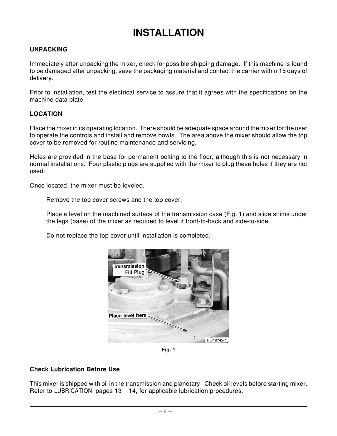 Hobart V1401, M802 manual Installation, Unpacking, Location, Check Lubrication Before Use 