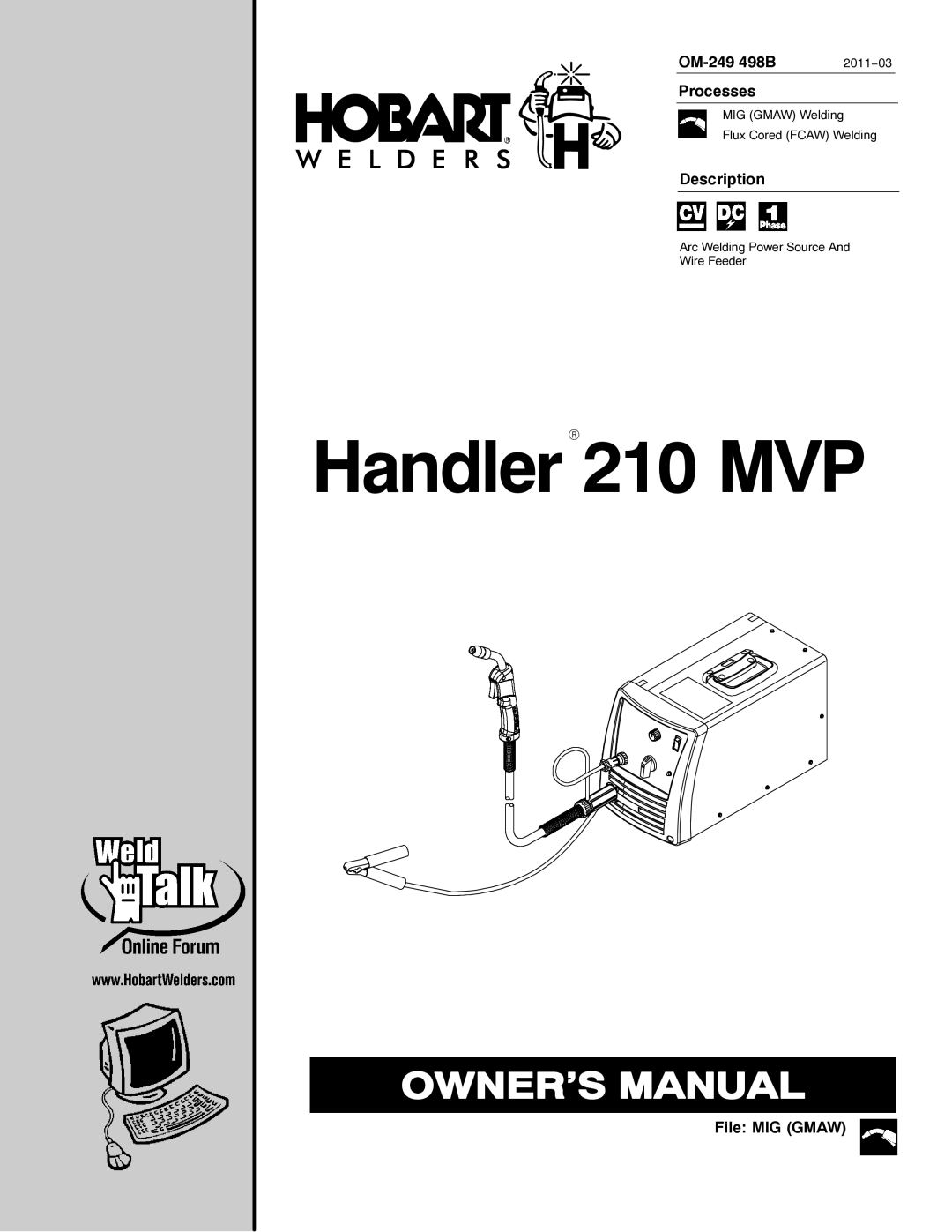 Hobart Welding Products 210 MVP manual OM-249 498B, Processes, Description, File MIG Gmaw, 2011−03 