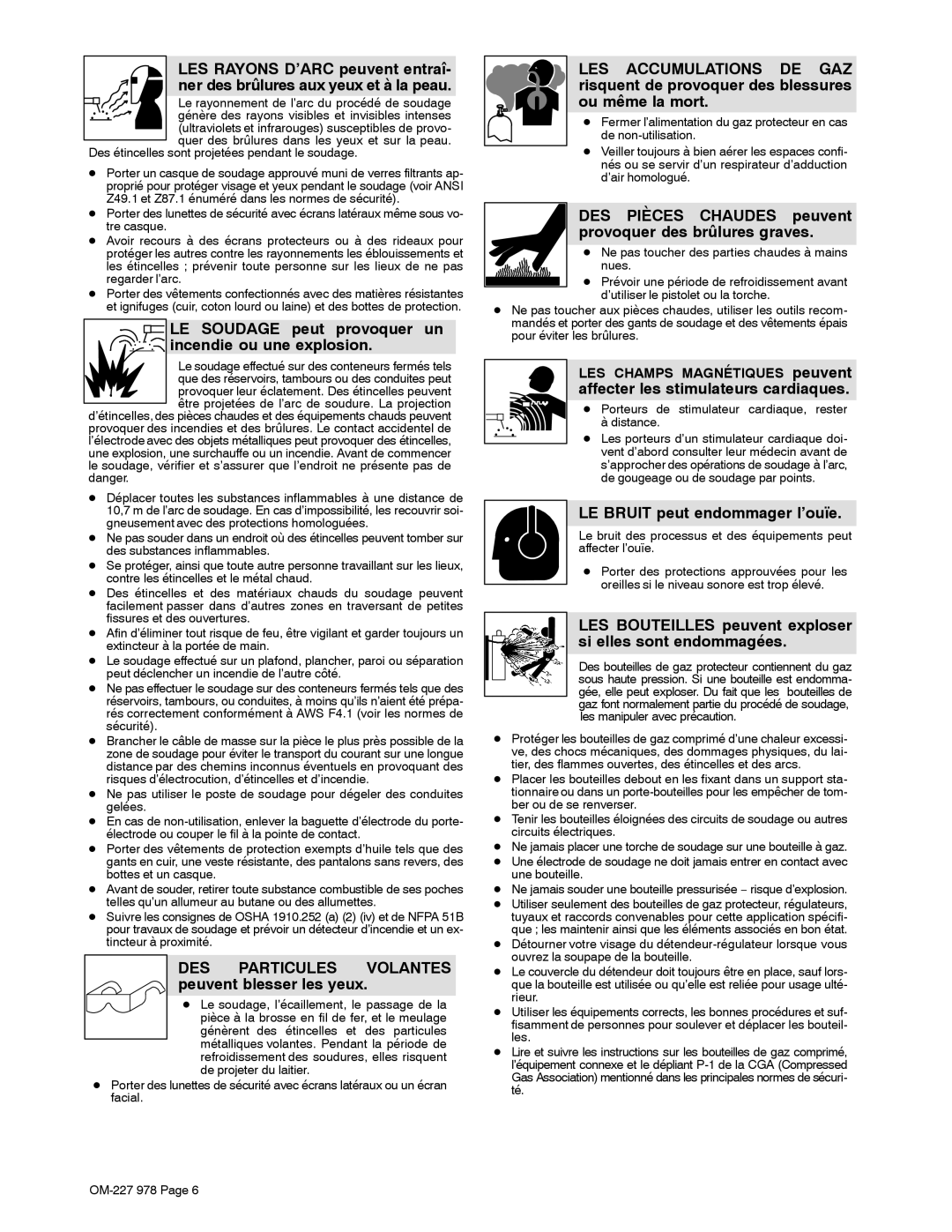 Hobart Welding Products 210 manual LE Soudage peut provoquer un, Incendie ou une explosion, LE Bruit peut endommager l’ouïe 