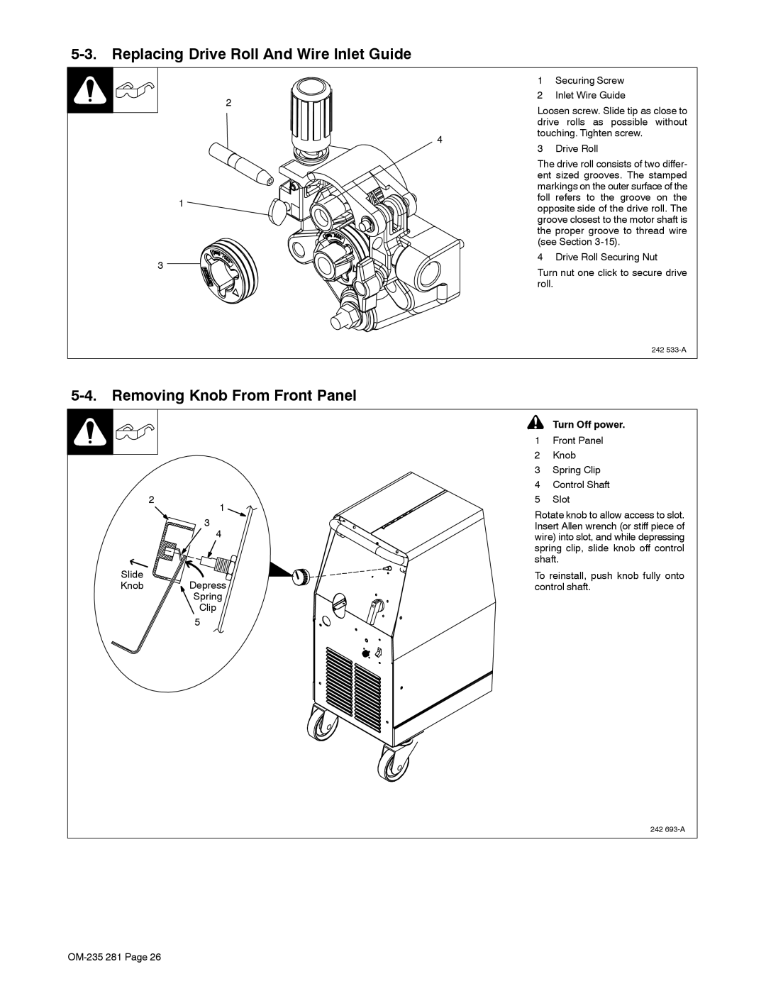 Hobart Welding Products 230 Replacing Drive Roll And Wire Inlet Guide, Removing Knob From Front Panel, Turn Off power 