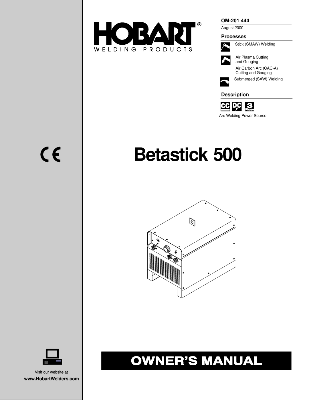 Hobart Welding Products 500 manual OM-201, Processes, Description 