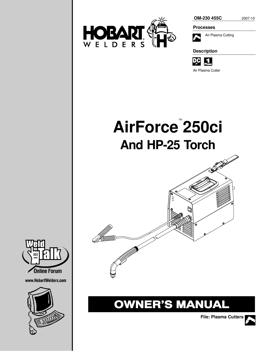 Hobart Welding Products 250ci, HP-25 TORCH manual OM-230 455C, Processes, Description, File Plasma Cutters, 2007-10 