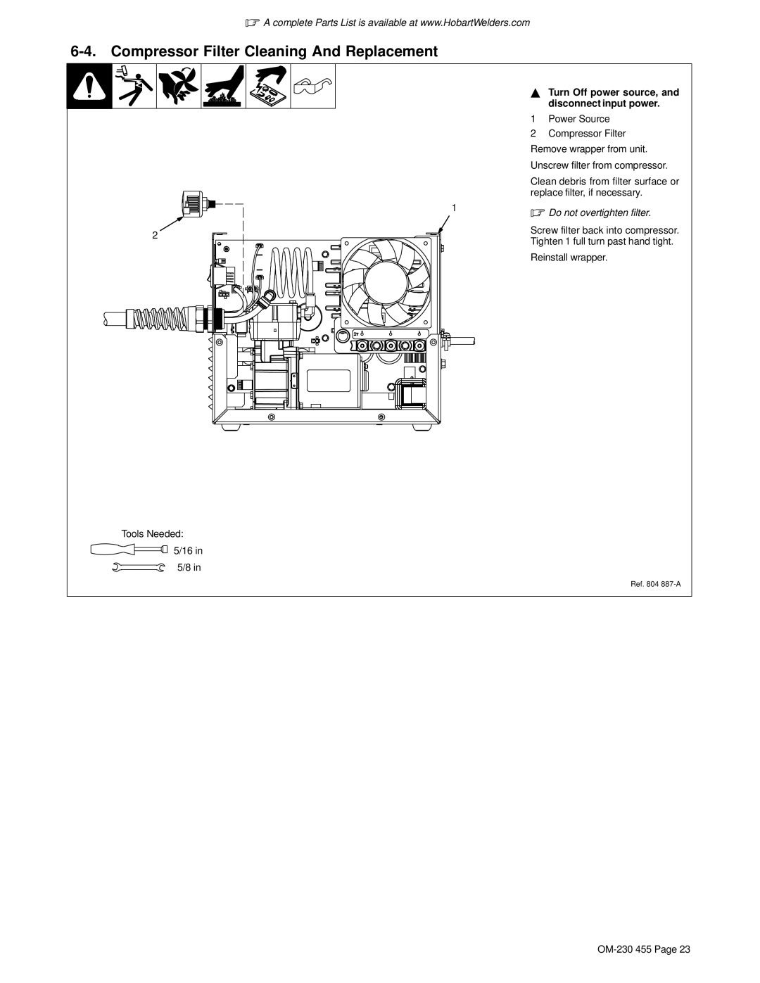 Hobart Welding Products 250ci, HP-25 TORCH manual Compressor Filter Cleaning And Replacement, Disconnect input power 