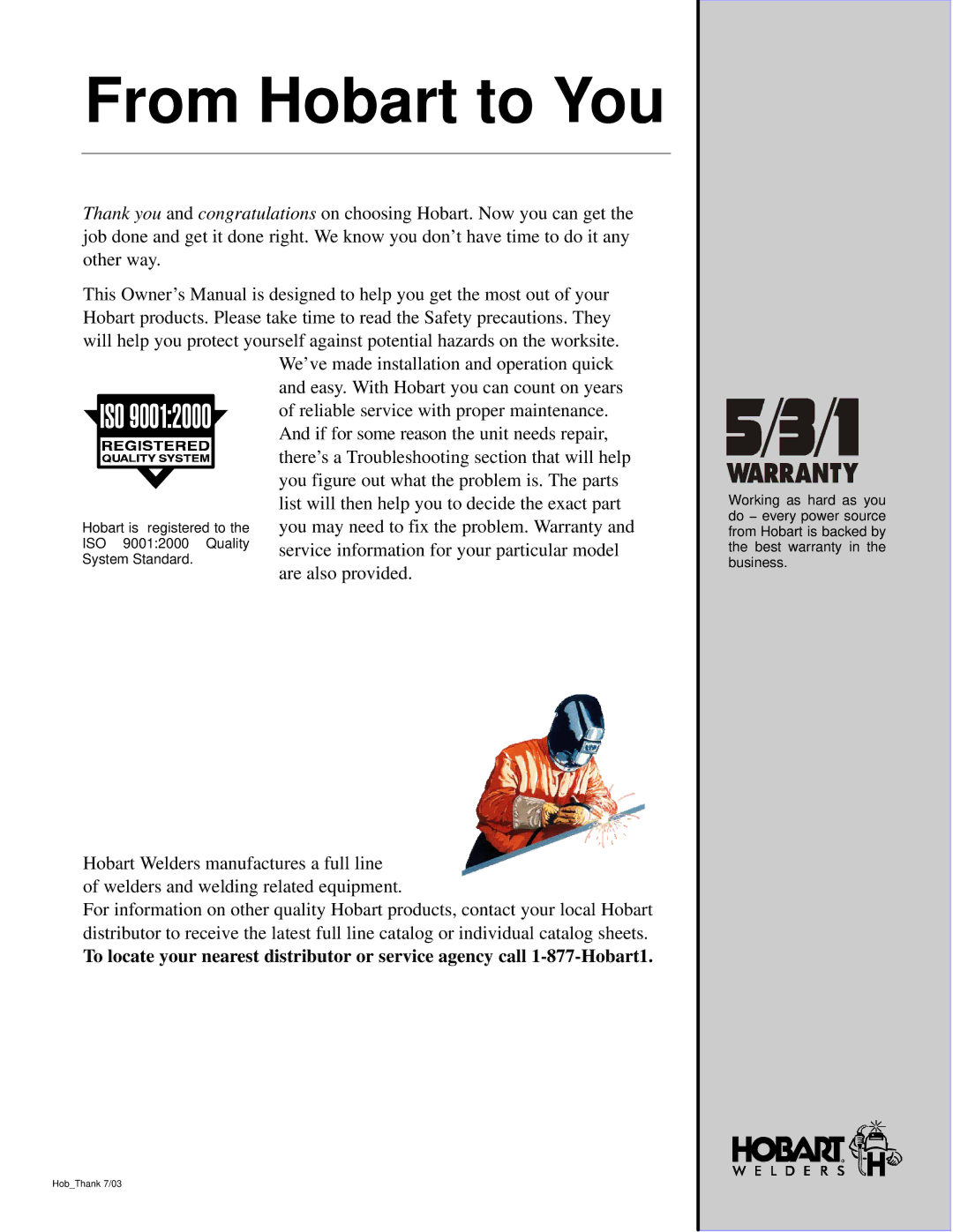 Hobart Welding Products HSW 15, HSW 25 manual From Hobart to You 