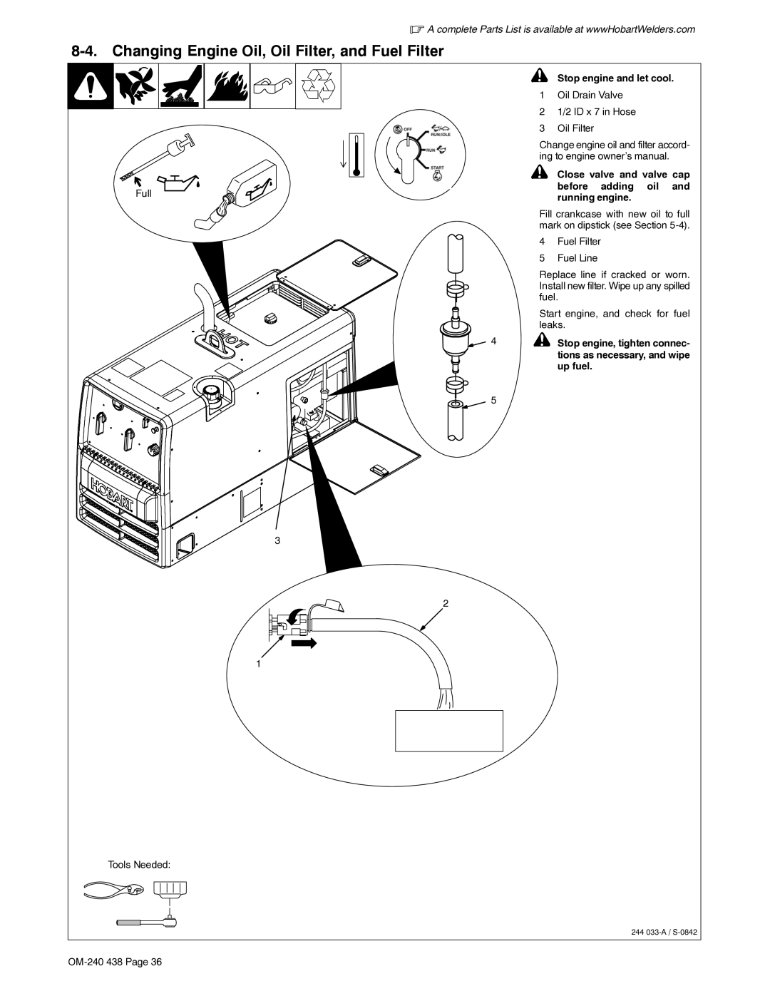 Hobart Welding Products OM-240 438E Changing Engine Oil, Oil Filter, and Fuel Filter, Stop engine and let cool, Up fuel 