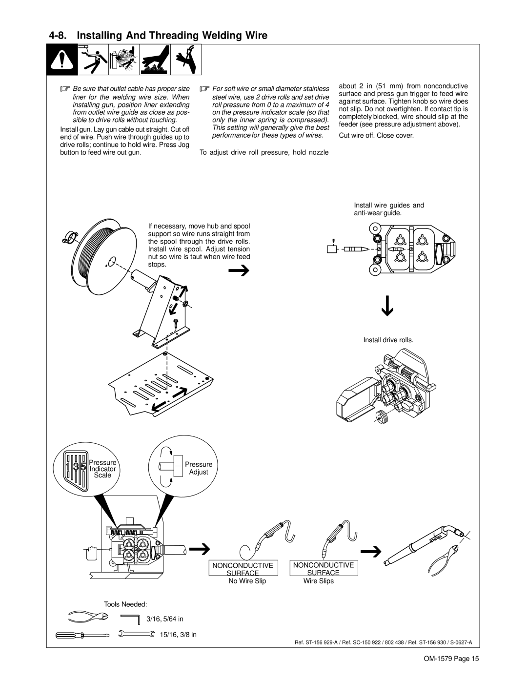 Hobart Welding Products S-62, S-64 manual Installing And Threading Welding Wire, To adjust drive roll pressure, hold nozzle 