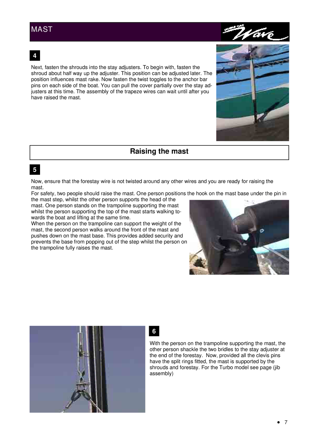 Hobie BP250 manual Raising the mast 