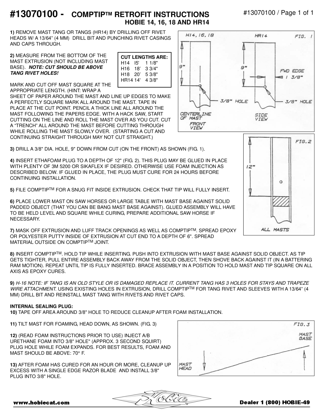 Hobie manual #13070100 Comptip TM Retrofit Instructions, Hobie 14, 16, 18 and HR14, BASE. Note CUT should be Above 