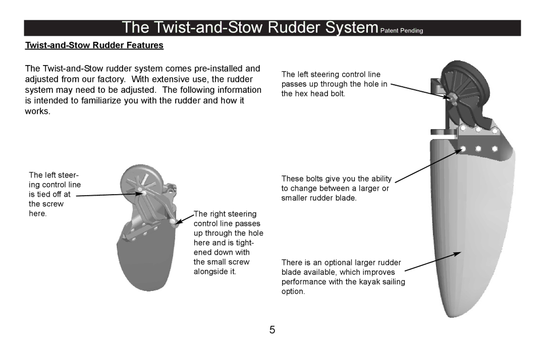 Hobie manual Twist-and-Stow Rudder System Patent Pending, Twist-and-Stow Rudder Features 