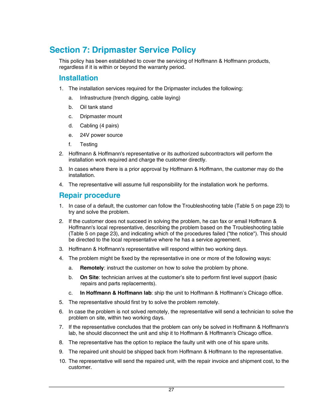 Hoffman Media EDD-4C manual Dripmaster Service Policy, Installation, Repair procedure 